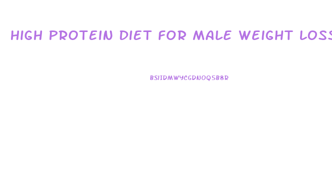 High Protein Diet For Male Weight Loss