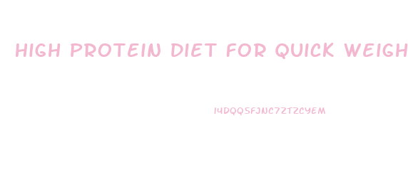High Protein Diet For Quick Weight Loss