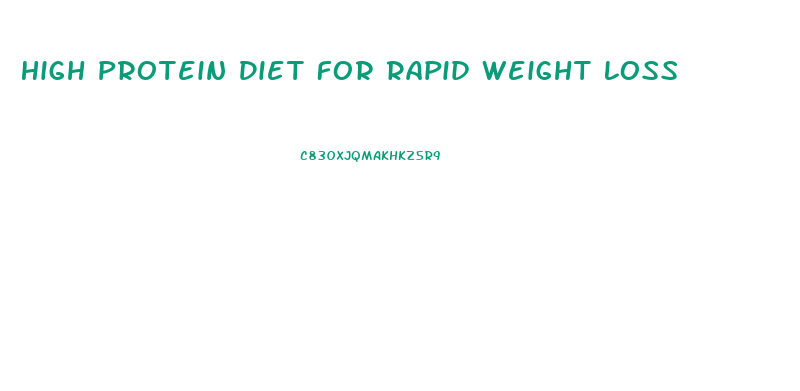 High Protein Diet For Rapid Weight Loss