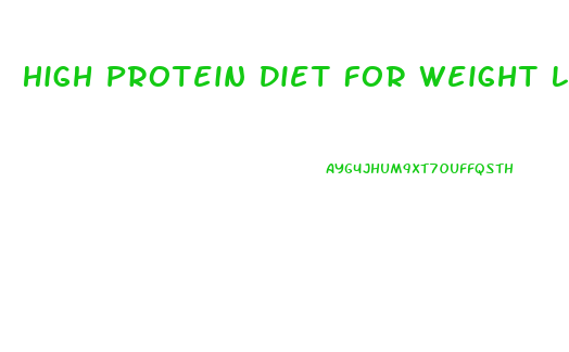 High Protein Diet For Weight Loss And Muscle Building