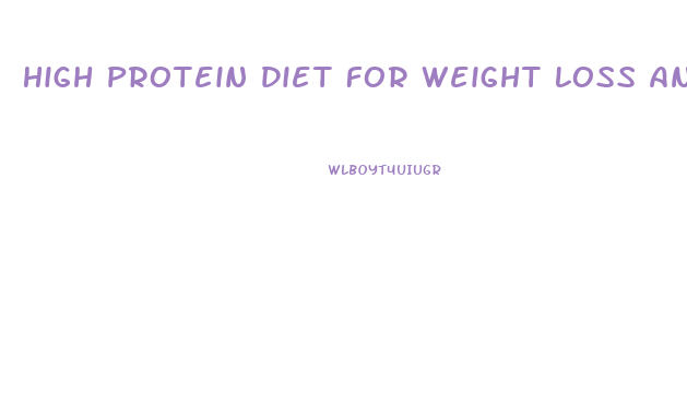 High Protein Diet For Weight Loss And Muscle Gain