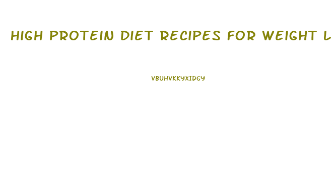 High Protein Diet Recipes For Weight Loss Uk