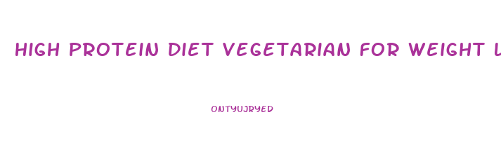 High Protein Diet Vegetarian For Weight Loss In Hindi