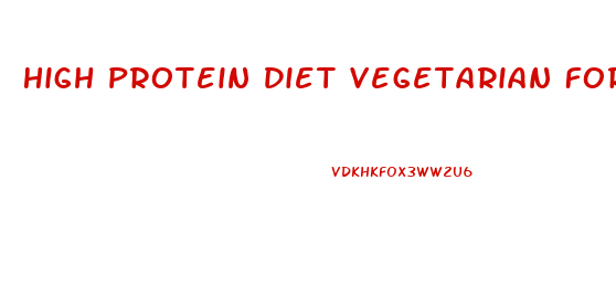 High Protein Diet Vegetarian For Weight Loss In Hindi