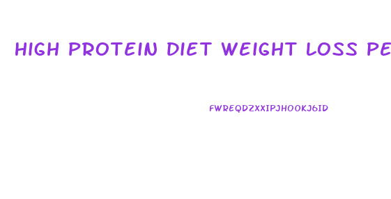 High Protein Diet Weight Loss Per Week