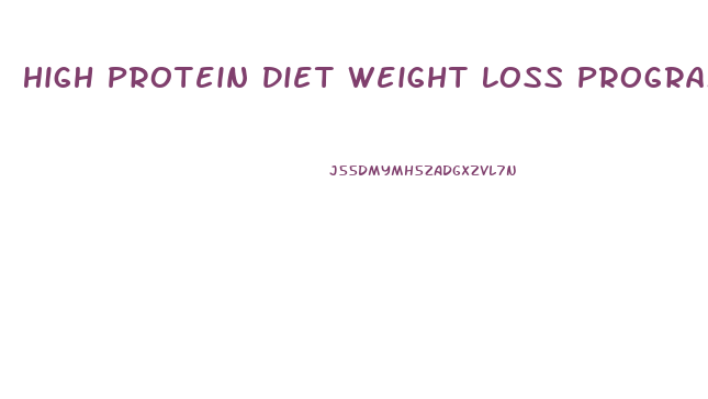 High Protein Diet Weight Loss Program