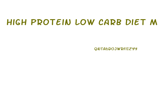 High Protein Low Carb Diet Menus Weight Loss