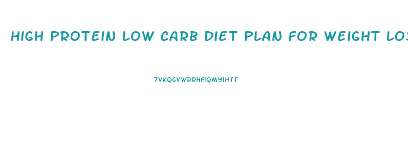 High Protein Low Carb Diet Plan For Weight Loss Pdf
