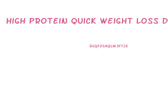 High Protein Quick Weight Loss Diet Plan