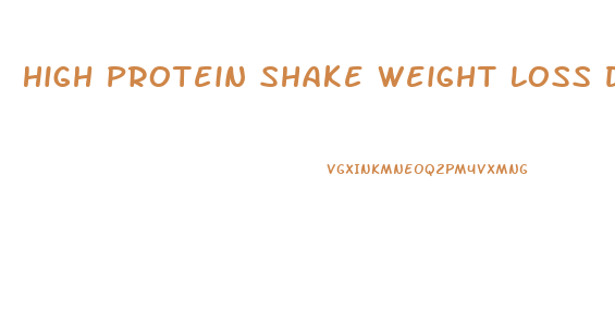 High Protein Shake Weight Loss Diet