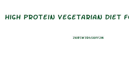 High Protein Vegetarian Diet For Weight Loss