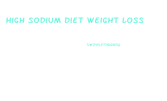 High Sodium Diet Weight Loss