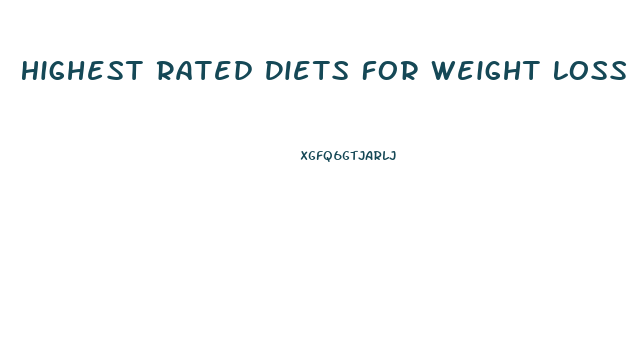 Highest Rated Diets For Weight Loss