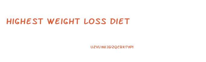 Highest Weight Loss Diet