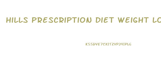 Hills Prescription Diet Weight Loss And Maintenance