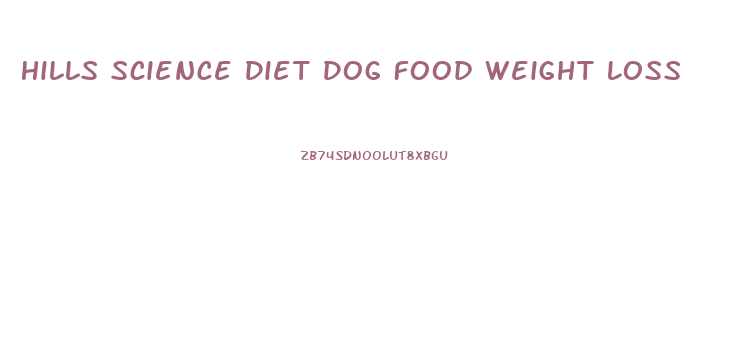 Hills Science Diet Dog Food Weight Loss