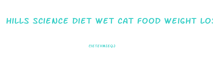 Hills Science Diet Wet Cat Food Weight Loss