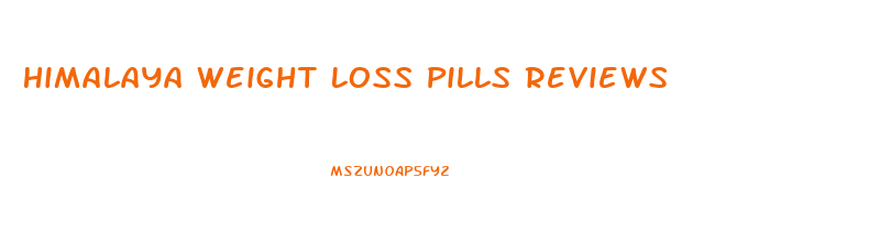 Himalaya Weight Loss Pills Reviews