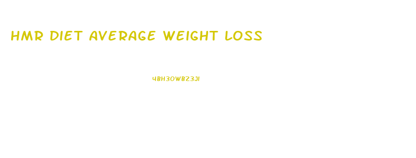 Hmr Diet Average Weight Loss