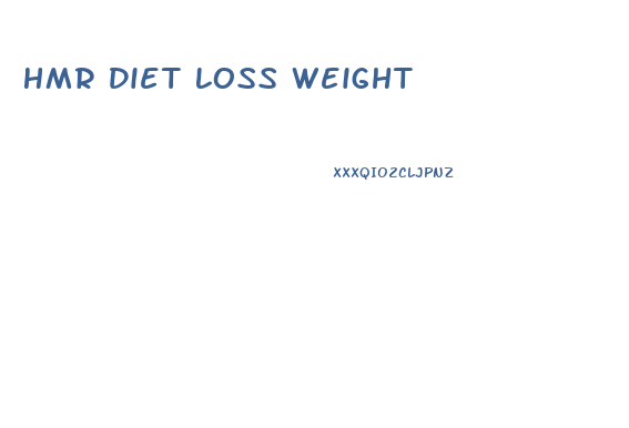 Hmr Diet Loss Weight