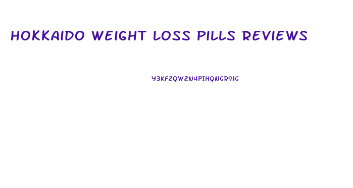 Hokkaido Weight Loss Pills Reviews