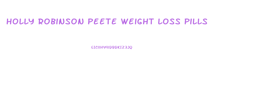 Holly Robinson Peete Weight Loss Pills