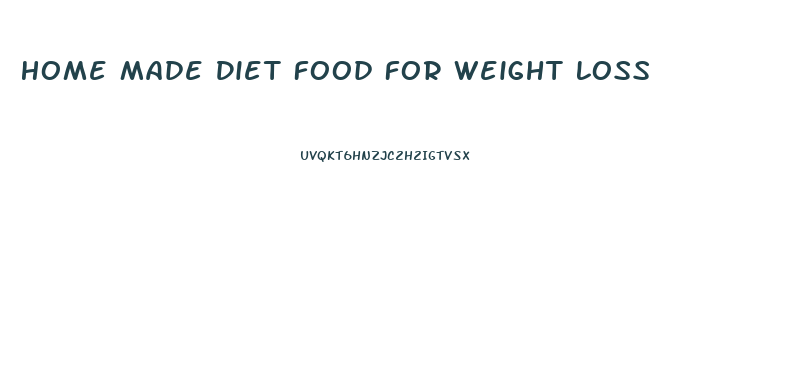 Home Made Diet Food For Weight Loss