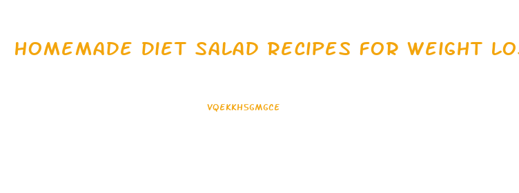 Homemade Diet Salad Recipes For Weight Loss