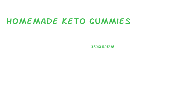 Homemade Keto Gummies
