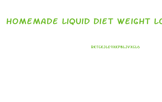 Homemade Liquid Diet Weight Loss