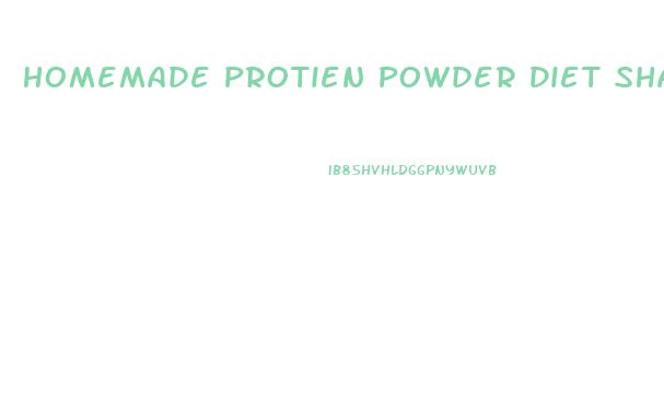 Homemade Protien Powder Diet Shakes Quick Weight Loss