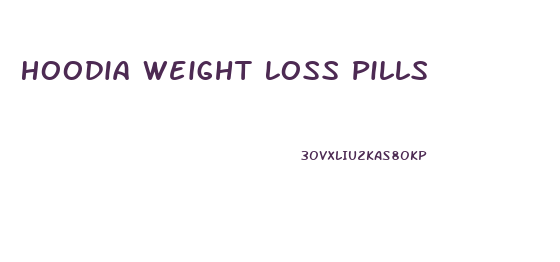 Hoodia Weight Loss Pills