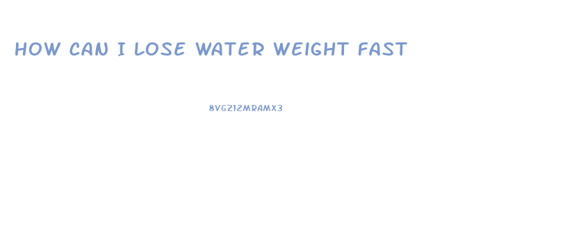 How Can I Lose Water Weight Fast