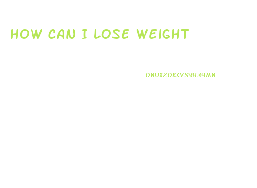 How Can I Lose Weight