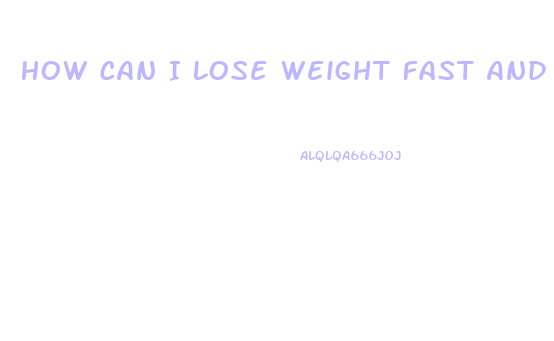 How Can I Lose Weight Fast And Easy At Home