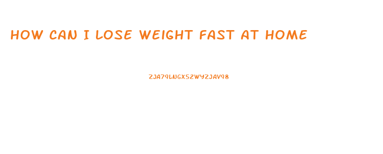 How Can I Lose Weight Fast At Home