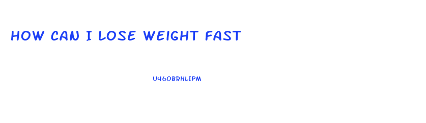 How Can I Lose Weight Fast