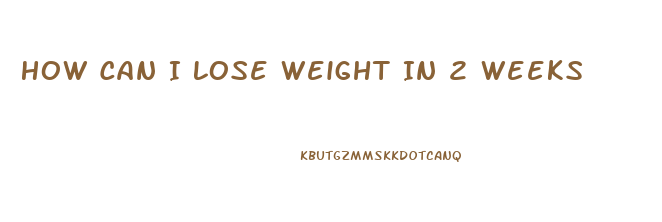How Can I Lose Weight In 2 Weeks