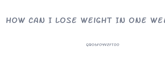 How Can I Lose Weight In One Week