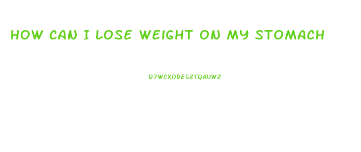 How Can I Lose Weight On My Stomach