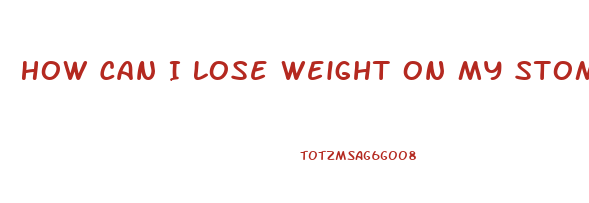 How Can I Lose Weight On My Stomach