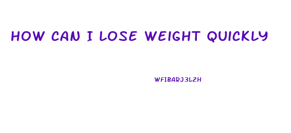 How Can I Lose Weight Quickly