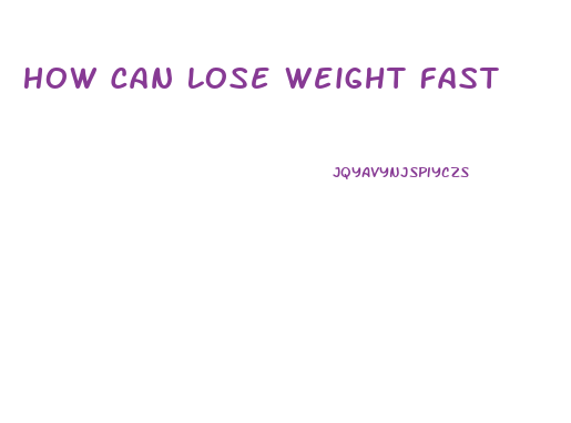 How Can Lose Weight Fast