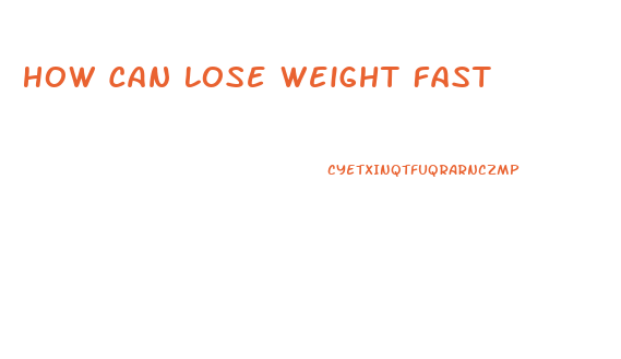 How Can Lose Weight Fast