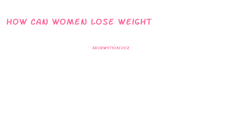 How Can Women Lose Weight