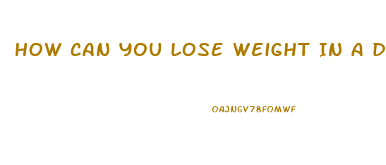 How Can You Lose Weight In A Day