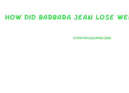 How Did Barbara Jean Lose Weight On Reba