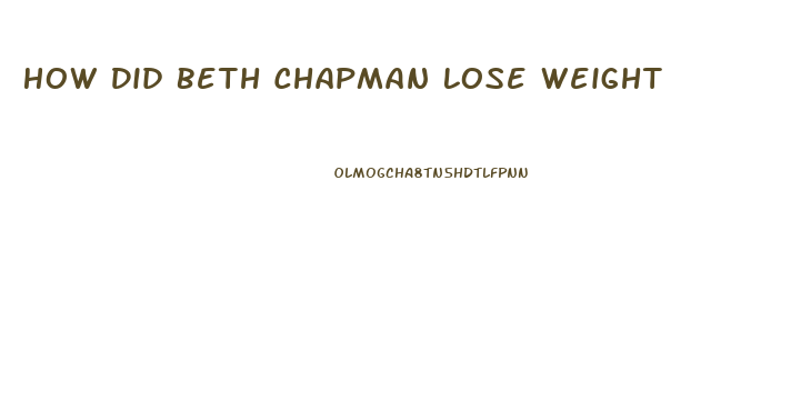 How Did Beth Chapman Lose Weight
