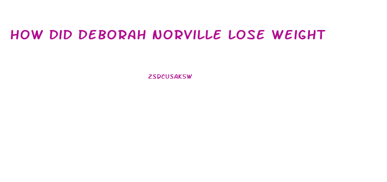 How Did Deborah Norville Lose Weight