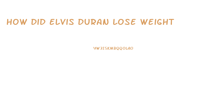 How Did Elvis Duran Lose Weight